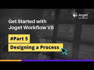 Getting Started with Joget Workflow v5 Part 5 - Designing a Process