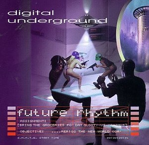 Digital Underground - Future Rhythm