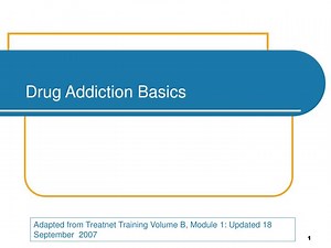 Drug Addiction Basics - SlideServe