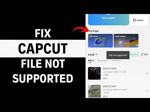 How to Fix File Not Supported on CapCut - LATEST FIX
