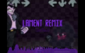 Friday Night Corruption: Lament/挽歌 [Remix]