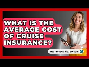 What Is The Average Cost Of Cruise Insurance? - InsuranceGuide360.com
