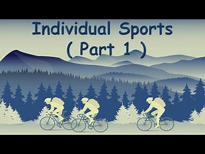 Individual Sports Part 1