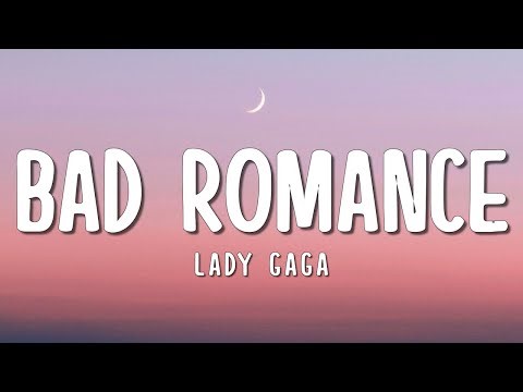 Lady Gaga - Bad Romance (Lyrics)