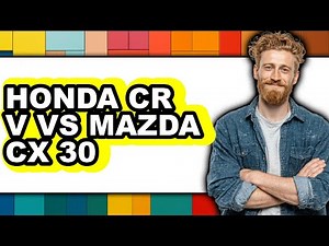 Honda CR-V vs Mazda CX-30 - Full Comparison