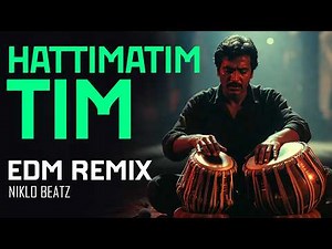 Hattimatim Tim - NIKLO BEATZ | EDM Remix 2026
