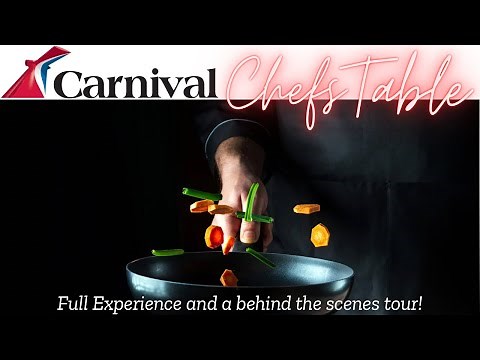 Carnival's Chefs Table dining experience