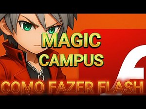 Como jogar Magic Campus pelo flash 2025