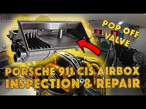 How to Inspect your Porsche 911 CIS Airbox Fix Leaks & Install a Pop Off Valve Project Airkult EP23