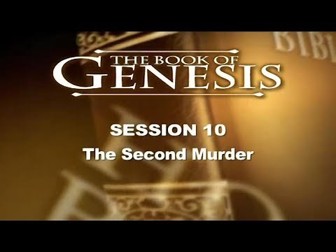 Genesis Study - Session 10, Cain and Abel, Dr. Chuck Missler