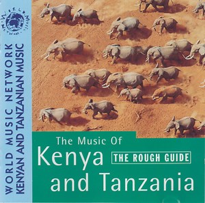 Various - The Rough Guide To The Music Of Kenya & Tanzania