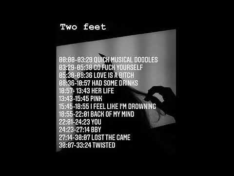 Best of Two Feet//sensual, and chill playlist to awake your inner hot//
