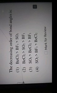 The decreasing order of bond angles is:(1) \mathrm { BeCl } _ ... | Filo