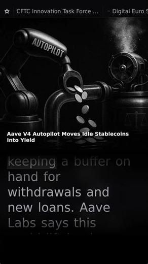 Aave V4 Autopilot reinvests idle stablecoins to boost yield