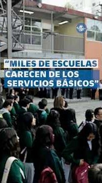 “Hay escuelas que ni baños ni agua potable tienen”; la problemática de la educación en México #short