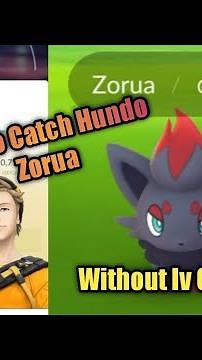 *TRICK* How to catch HUNDO Zorua 💯 In Pokemon Go 100% Work !!! - Pokemon Go