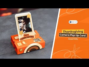 Thanksgiving Camera Pop Up Card - Assembly Tutorial