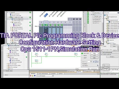 TIA PORTAL Plc Programming Block & Device Configuration Hardware Setting Cpu 1511-1PN,Simulation Run