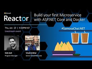 Build your first Microservice with ASP.NET Core and Docker | #SamosaChai.NET