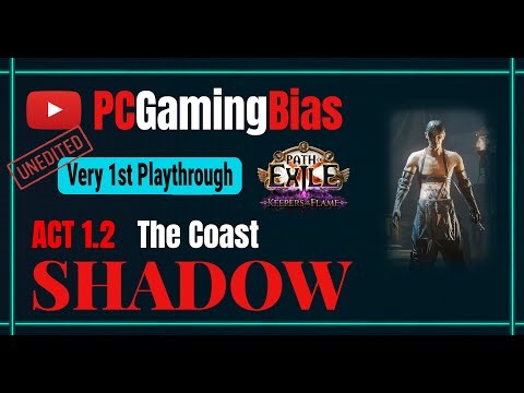 Shadow First Run | Act 1.2 | The Coast Is Not What I Expected, It Gets Dangerous Real Fast!
