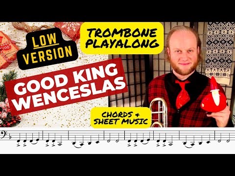 GOOD KING WENCESLAS | Bass Trombone Playalong