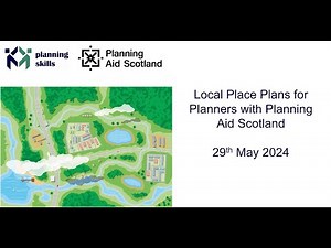 Local Place Plans for Planners with Planning Aid Scotland