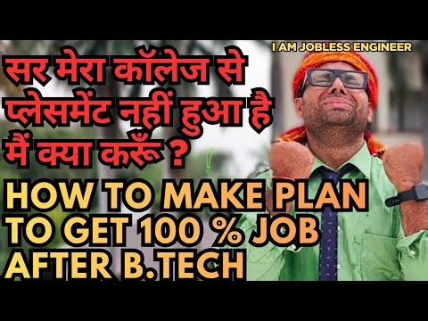 How to make plan to get 100% job after B.Tech | Scope of Chemical Engineer after B.Tech | Job