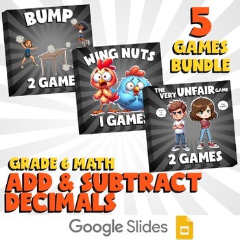 5 No Prep Math Games Bundle E - Add & Subtract Decimals - Grade 6 Review