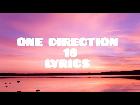 One Direction -18 Lyrics