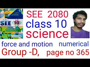 see model question set solution || science numerical || force and motion || see 2080 batch ||