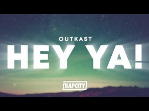 Outkast - Hey Ya! (Lyrics)