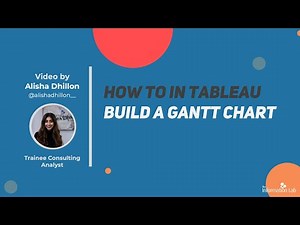 How to in Tableau in 5 mins: Build a Gantt Chart
