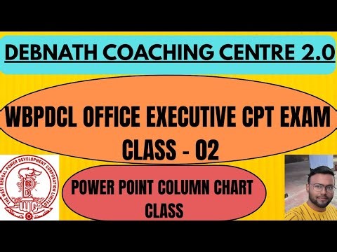 WBPDCL OFFICE EXECUTIVE CPT EXAM|| CLASS - 02 || POWER POINT COLUMN CHART PREPARATION