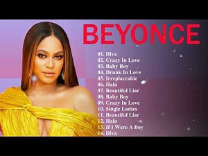 Top 20 Beyoncé Songs – Best of R&B Pop and Soul – Halo • Drunk in Love – Greatest Playlist