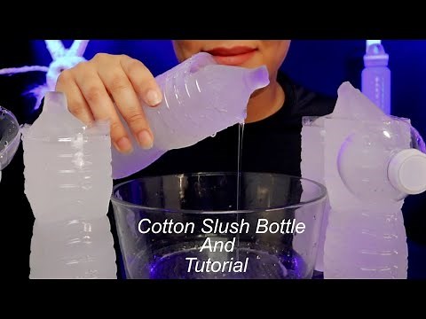 ASMR COTTON ICE SLUSH BOTTLES REQUEST/AND TUTORIAL