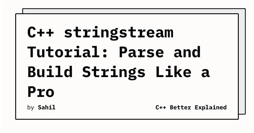 C   stringstream Tutorial: Parse and Build Strings Like a Pro | CppBE