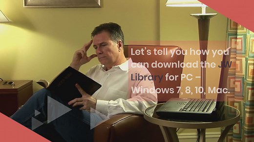 JW Library for PC Windows 7, 8, 10, Mac