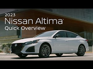 2023 Nissan Altima Quick Overview