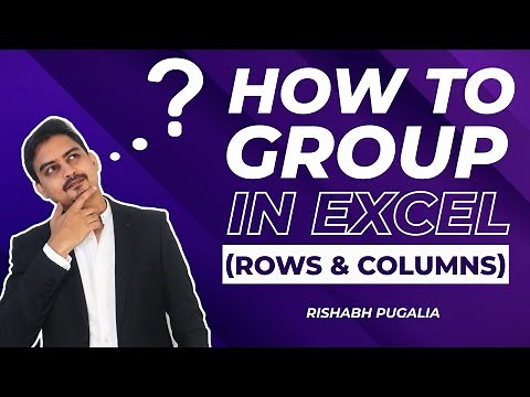 How to Group in Excel (Rows & Columns)