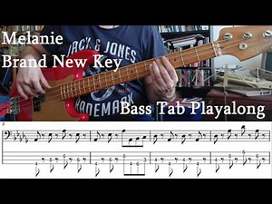 Melanie - Brand New Key Bass Tab Playalong