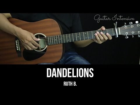 Dandelions - Ruth B. | EASY Guitar Tutorial with Chords / Lyrics