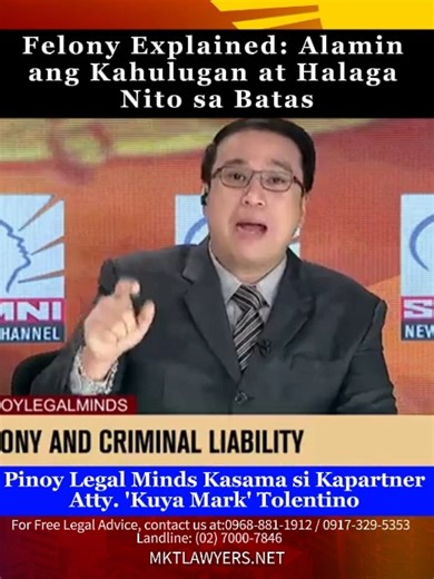 Felony Explained: Alamin ang Kahulugan at Halaga Nito sa Batas Pinoy Legal Minds Kasama sina Kapartner Atty. 'Kuya Mark' Tolentino at MJ Mondejar 🌐 Visit us at: www.mktlawyers.net 📞 For Free Legal Advice, contact us at: 📱 0968-881-1912 / 0917-329-5353 ☎️ Landline: (02) 7000-7846 #PinoyLegalMinds #KuyaMarkTolentino | Atty. Mark Tolentino