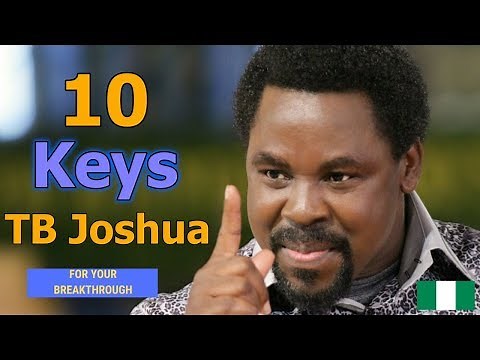 TB Joshua (The Best Of) - 10 Keys For Your Breakthrough