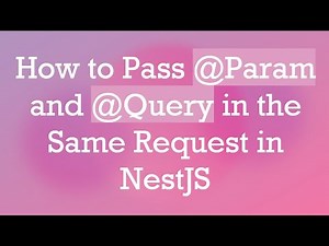 How to Pass @Param and @Query in the Same Request in NestJS