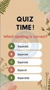 Quiz Time: Which spelling is correct?