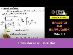 Transistor as an Oscillator Video Lecture | Crash Course for JEE (English)