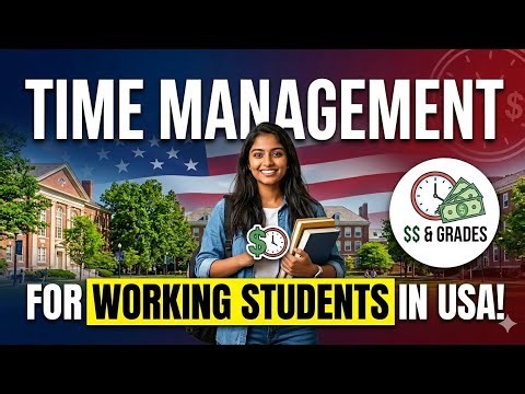 How to Manage Time as a Working Student in USA