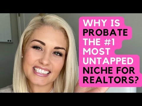 Why Probate is the #1 Untapped Niche for Realtors | Probate Real Estate Training