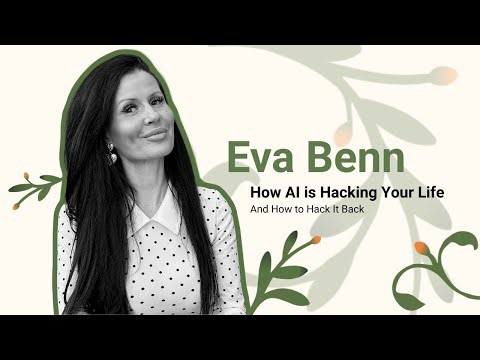 How AI Is Hacking Your Life (And How to Hack It Back) | Eva Benn | TEDxFaurot Park