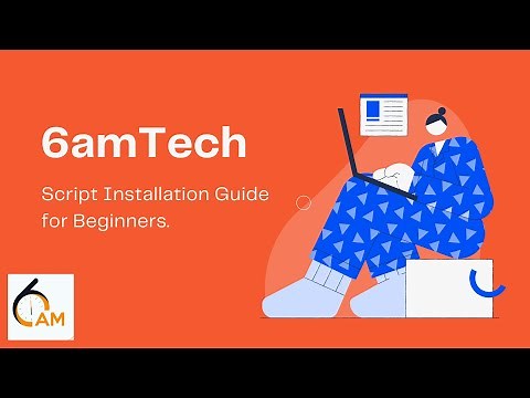 6amTech - Script Installation Guide